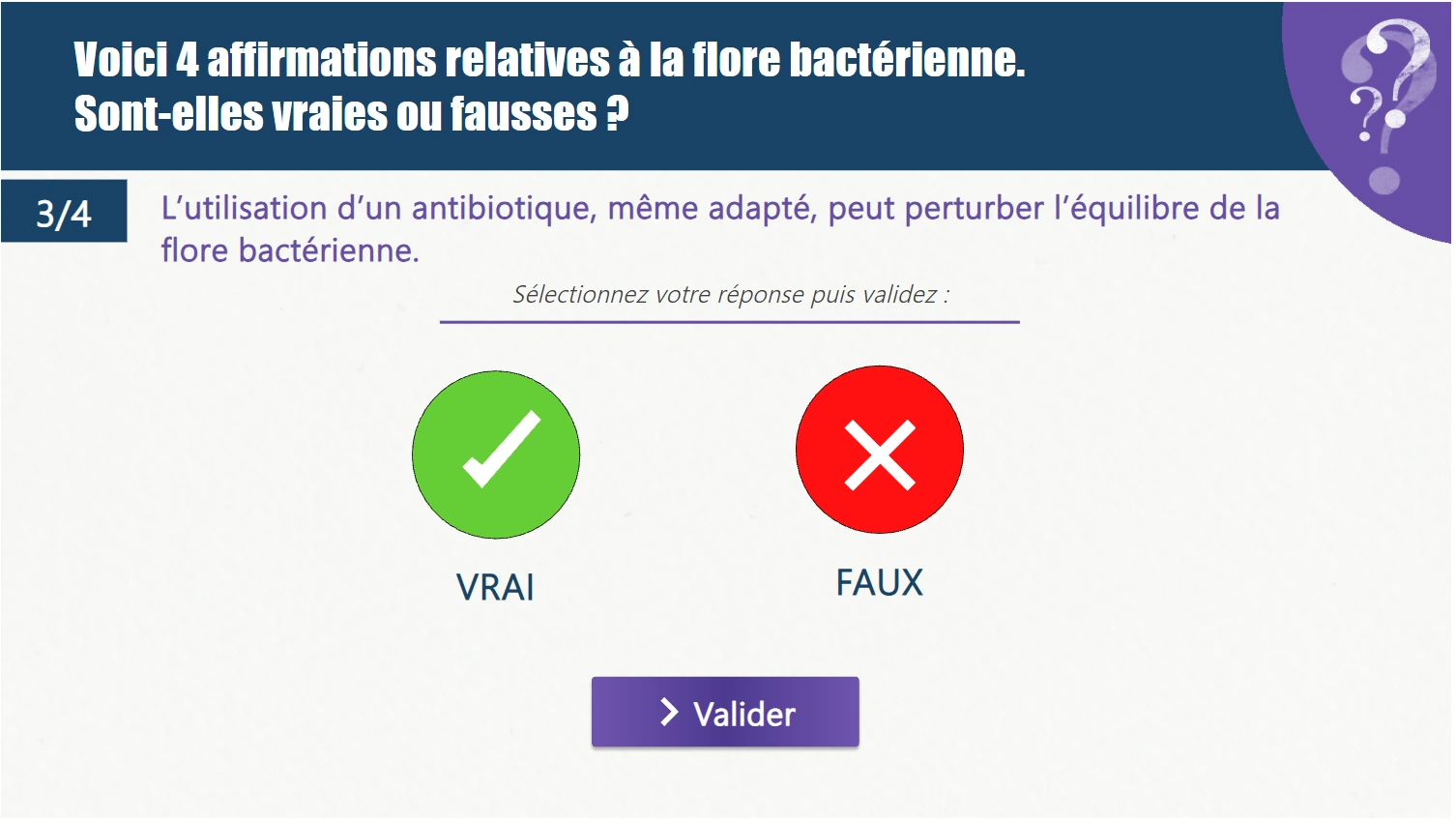Question vrai faux sur la flore bactérienne